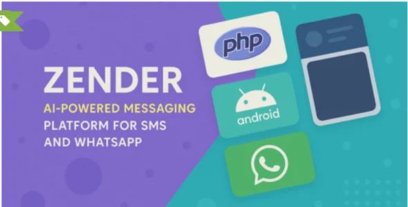 Zender v3.10.0 - Ultimate Messaging Platform for SMS, WhatsApp & use Android Devices as SMS Gateways