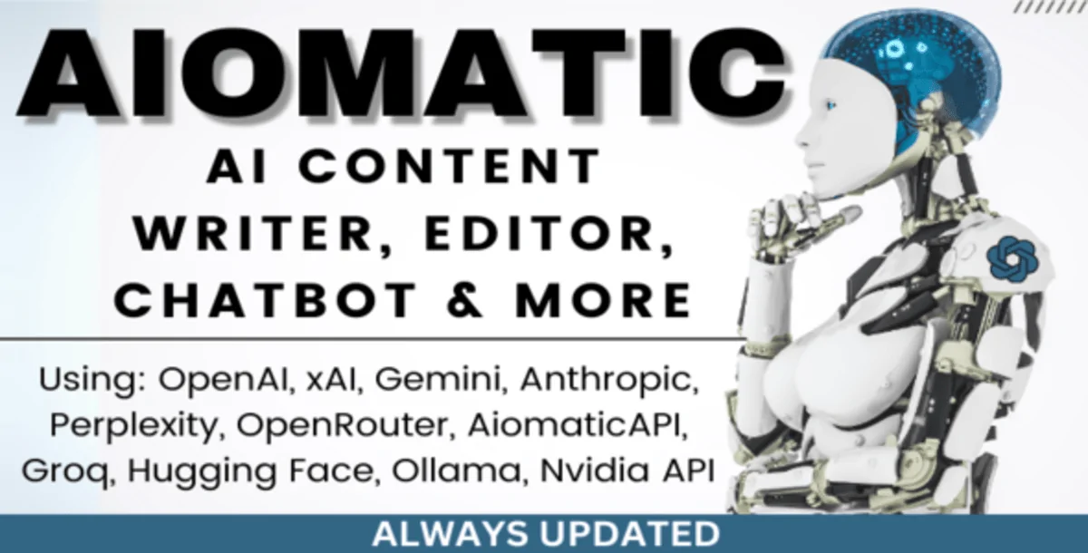 AIomatic v2.5.2.1 - AI Content Writer, Editor, ChatBot & AI Toolkit
